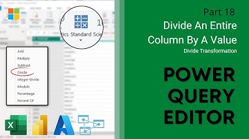 18. Divide A Column By A Value | Division Transformation | Power Query Editor