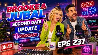 Second Date Update Brooke and Jubal EP. 237 | SHE STOLE HIS SHIRT AND KICKED HOM OUT?