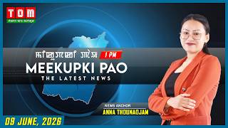 TOM TV - MEEKUPKI PAO || 9 JUNE  2026 || 1:00 PM