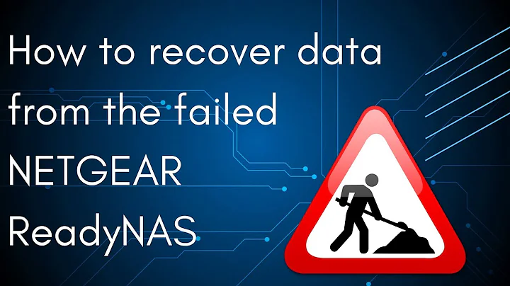 How to recover data from the failed NETGEAR ReadyNAS