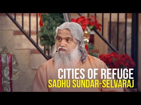 Cities of Refuge - Sadhu Sundar-Selvaraj