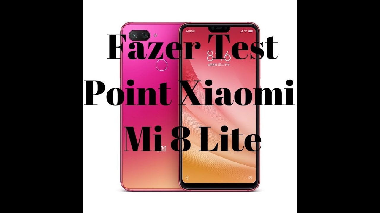 Como fazer Test point Xiaomi Mi 8 Lite no Mode Edl 9008