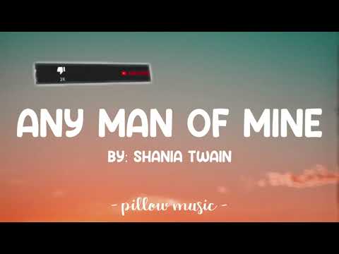 Shania Twain - Any Man Of Mine Official Music Video Lyrics