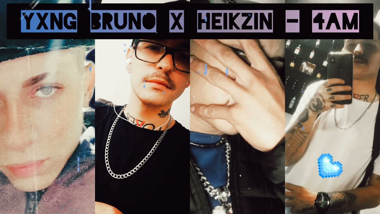 Yxng Bruno x Heikzin - 4AM adlı videoyu YouTube'da izle Yxng Bruno x Heikzin - 4AM adlı videoyu YouTube'da izle