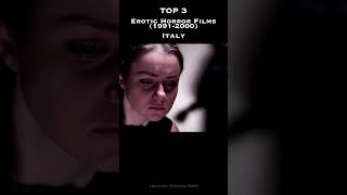 TOP 3 Erotic Horror Films (1991-2000) in Italy