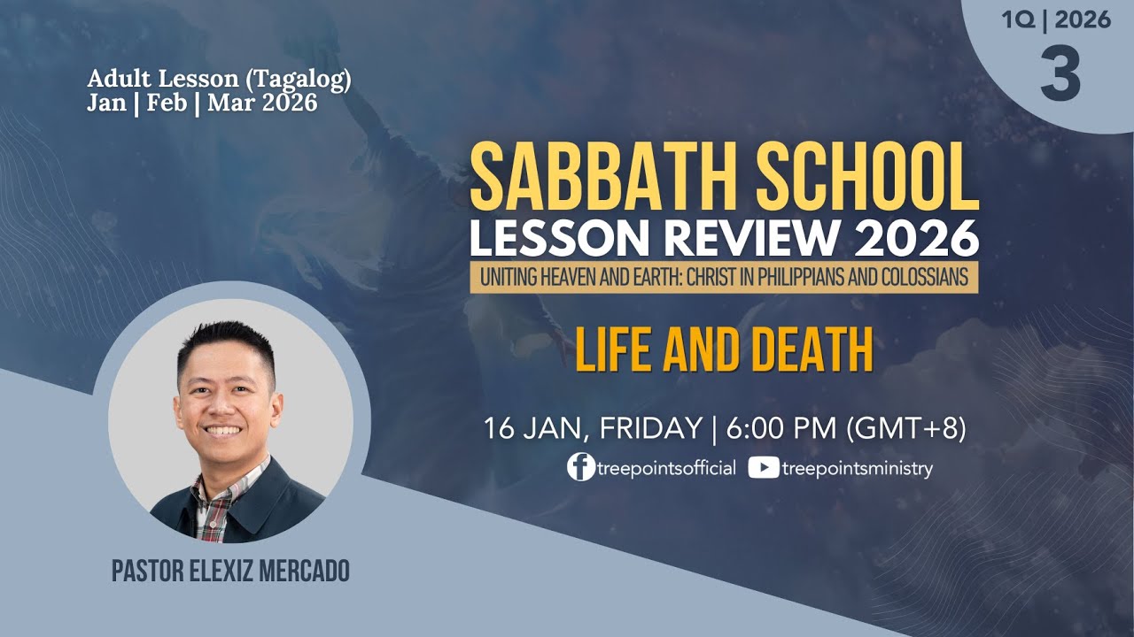 LIFE AND DEATH | Sabbath School Lesson 3 | 1Q 2026
