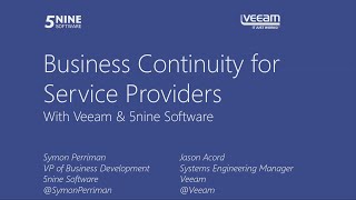Webinar: Business Continuity for Service Providers with Veeam and 5nine