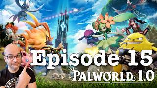 PALWORLD 1.0 Release / Episode 15 / Unlocking Fast Travel Points