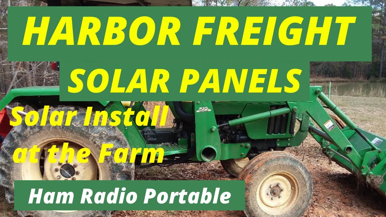 Harbor Freight Solar Panels / Charging on the Farm YouTube