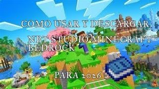 NBT STUDIO | MINECRAFT BEDROCK COMO USAR Y DESCARGAR TUTORIAL 2026