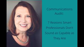 Communications Audit: Sound More Capable Than You Already Do!