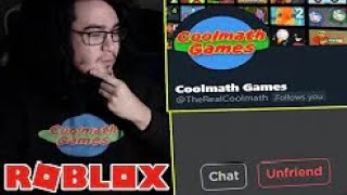 COOLMATHGAMES wants to play ROBLOX with me...