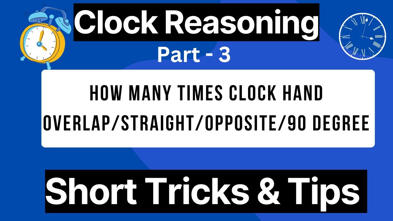 Time Opposite Clock Reasoning Part-3 || How Many Times Clock Hand Overlap/Straight ...
