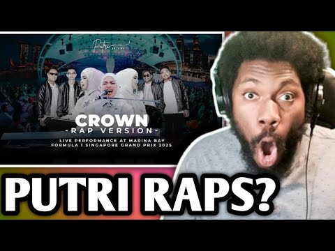 PUTRI ARIANI RAPS????...PUTRI ARIANI - CROWN (F1 SINGAPORE LIVE PERFORM) REACTION VIDEO