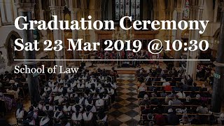 School of Law Graduation Ceremony 2019
