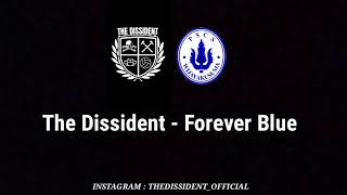 The Dissident - Forever Blue