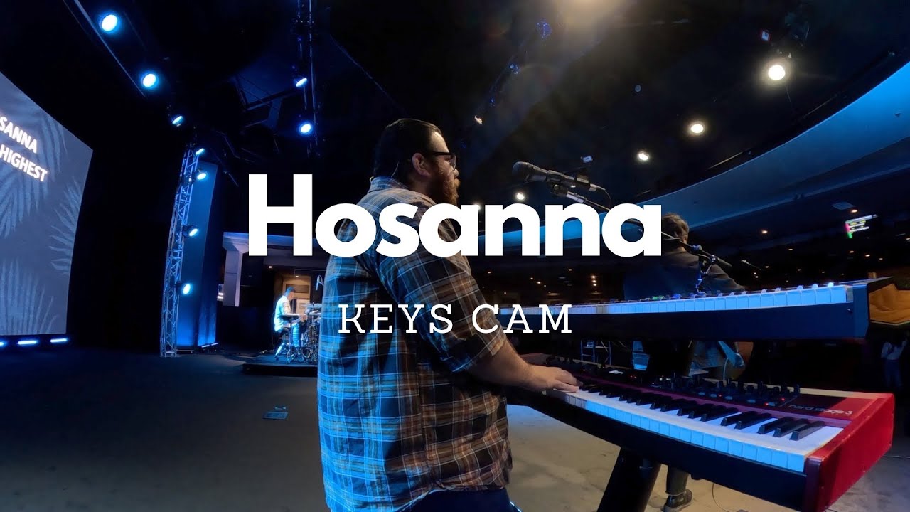Hosanna // Hillsong Worship // Keys Cam // In-Ear Mix