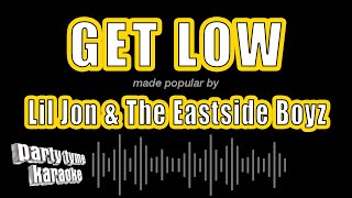 Lil Jon & The Eastside Boyz - Get Low (Karaoke Version) Resimi