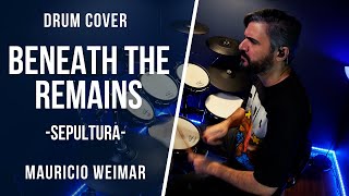 BENEATH THE REMAINS - SEPULTURA - DRUM COVER by Mauricio Weimar