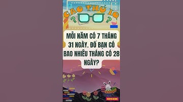 Câu Đố Vui Nhộn: Thử Thách Tư Duy Logic Của Bạn p48 | Cao Thủ IQ #caudovui  #dovui  #quiz #giaitri