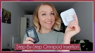 Changing an Omnipod  Step By Step Insertion