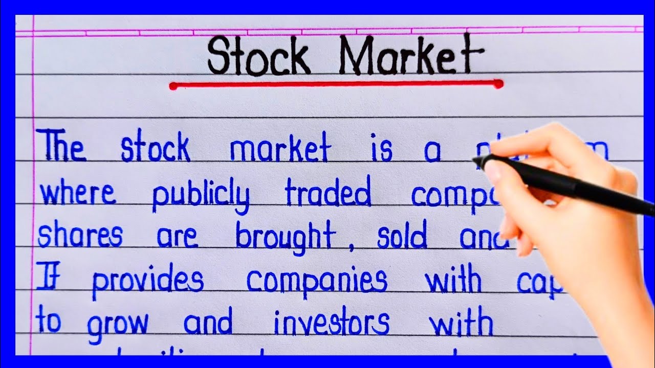 Market Writing Short Paragraph on Stock Market in English | Write About Stock Market ...