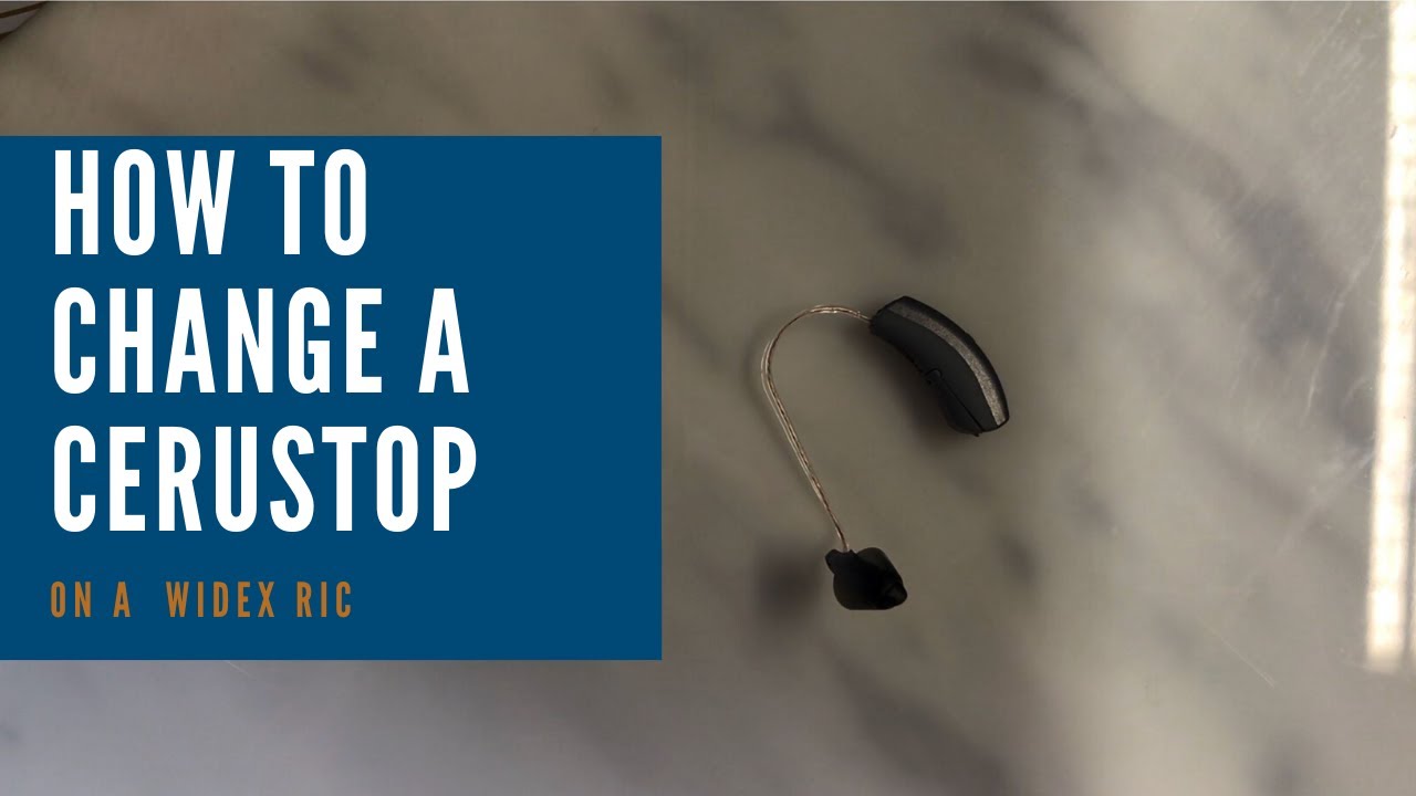 Hearing aid 101 (How to change a cerustop.)