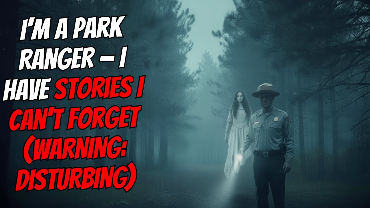 I’m a Park Ranger — I Have Stories I Can’t Forget ⚠️(WARNING: DISTURBING)