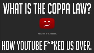 WHAT IS COPPA? THIS IS YOUTUBE'S FAULT!