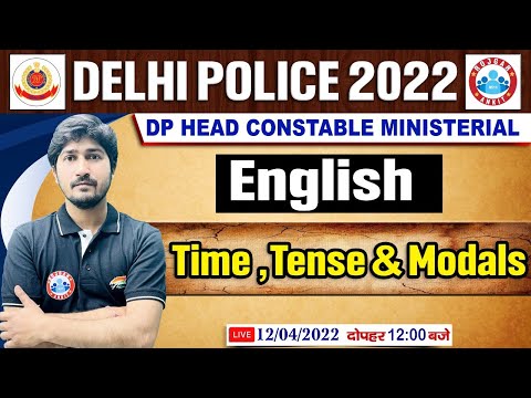 Delhi Police 2022 | Time, Tense & Modals In English Grammar #8 | Delhi Police HCM English