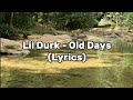 Lil Durk- Old Days (Lyrics)