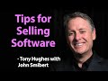 "Tips for selling software" - Tony Hughes (TALKING SALES 109)