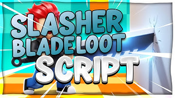 ⚔️ Slasher Blade Loot Script – Kill Aura, Auto Rebirth & More!