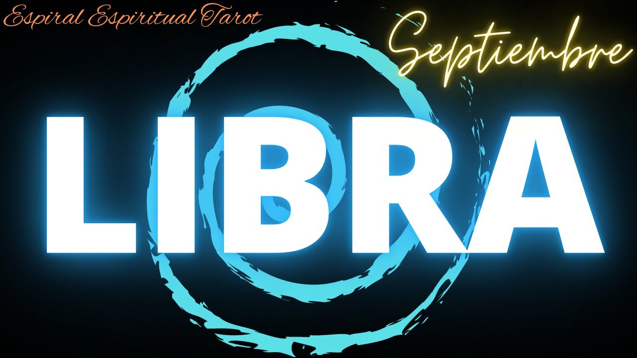 LIBRA 🌈Se produce un ENCUENTRO con tu ALMA GEMELA WoW 🤗 [Septiembre 2022] tarot hoy