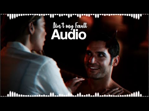 Ain T My Fault Edit Audio 