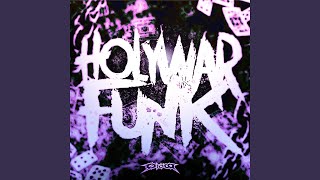 HOLY WAR FUNK (Super Slowed)