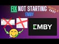 Emby Not Starting? Fix Launch, Service, Tray Issues – Tutorial