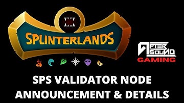 SPS VALIDATOR NODE ANNOUNCEMENT & DETAILS