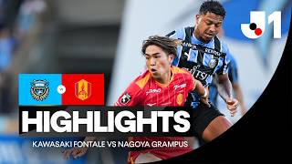 Kawasaki Frontale vs Nagoya Grampus highlights (1-2) - J1 League