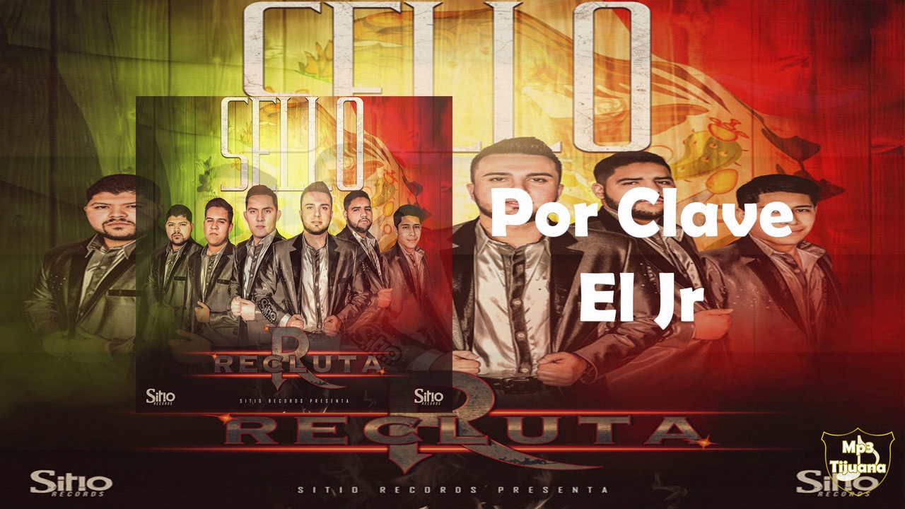 Por Clave El Jr. Grupo Recluta YouTube