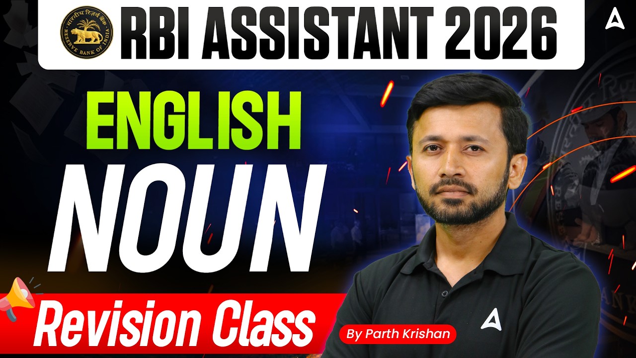 RBI Assistant 2026 | English: Noun Complete Rules | Revision Class 🔥By Parth Sir