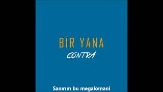 Contra - Bir Yana (Lyrics Video - Yeni Şarkı) (Sözleriyle) Resimi