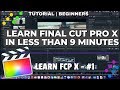 Final cut pro x tutorial for beginners in 9 mins  sdmovfx