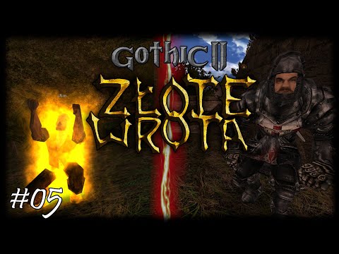 Garond i jego problemy żołądkowe 💩 | Gothic IINK: Złote Wrota | #05
