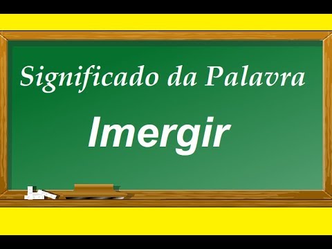 Significado da palavra Imergir - YouTube