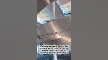 Terminal 2 at Heathrow Airport has Slipstream, a large art aviation sculpture by Richard Wilson
