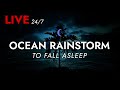 🔴 Powerful Ocean Rainstorm and Strong Thunder | Sleep Sounds - Dimmed Screen - Livestream