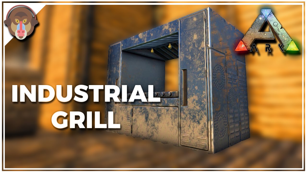 Ark Survival Evolved Gameplay S5E22 Industrial Grill (Center Map Let