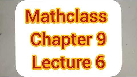 Higher Math 2nd Paper: Class XI & XII: Chapter 9:Lecture 6