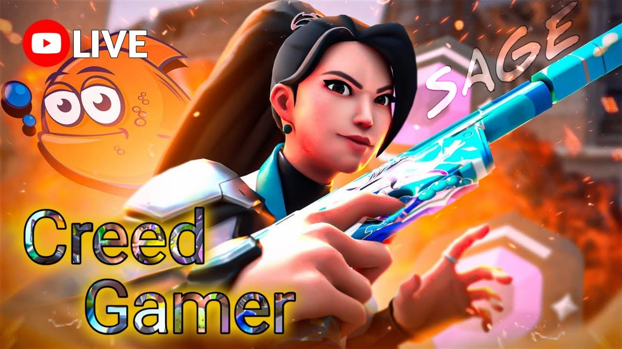 🔴STREAMING VALORANT🔴| SAGE SPECIAL |  CREED GAMING